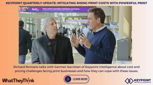 Keypoint quarterly update Mitigating Rising Print Costs With Powerful Print WhatTheyThink (1920 x 1080 px)(1)