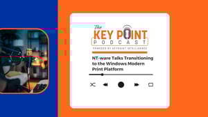 NT-ware Talks Transitioning to the Windows Modern Print Platform-1