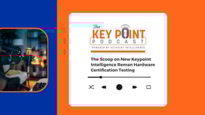 The Scoop on New Keypoint Intelligence Reman Hardware Certification Testing(1)